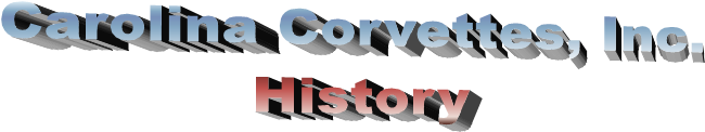Carolina Corvettes, Inc.
History